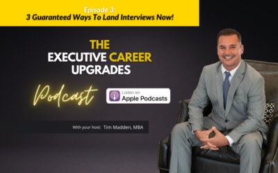 Available Now: The Executive Career Upgrades Podcast!