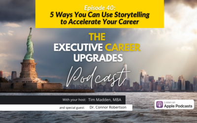 5 Ways You Can Use Storytelling To Accelerate Your Career