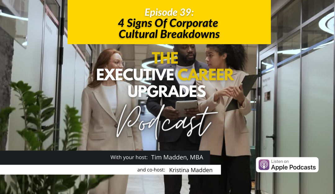 4 Signs of Broken Corporate Culture