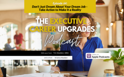 Don’t Just Dream About Your Dream Job – Take Action to Make It a Reality