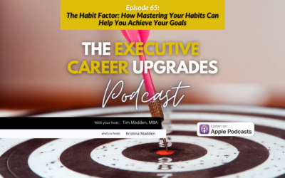 How Mastering Your Habits Can Help You Achieve Your Goals