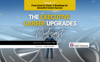 From Good to Great: A Roadmap for Executive Career Success