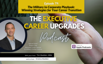 The Military to Corporate Playbook: Winning Strategies for Your Career Transition