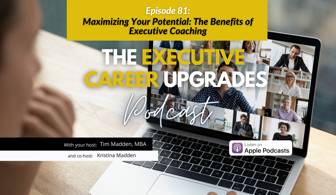 Maximizing Your Potential: The Benefits of Executive Coaching