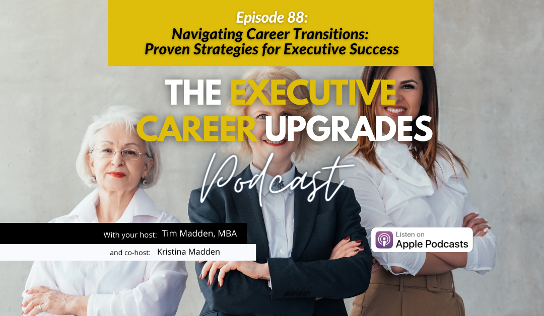 Navigating Career Transitions: Proven Strategies for Executive Success