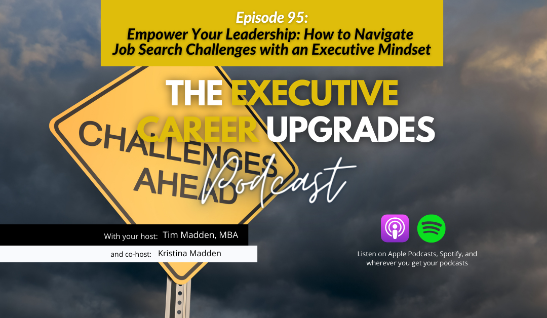 Empower Your Leadership: How to Navigate Job Search Challenges