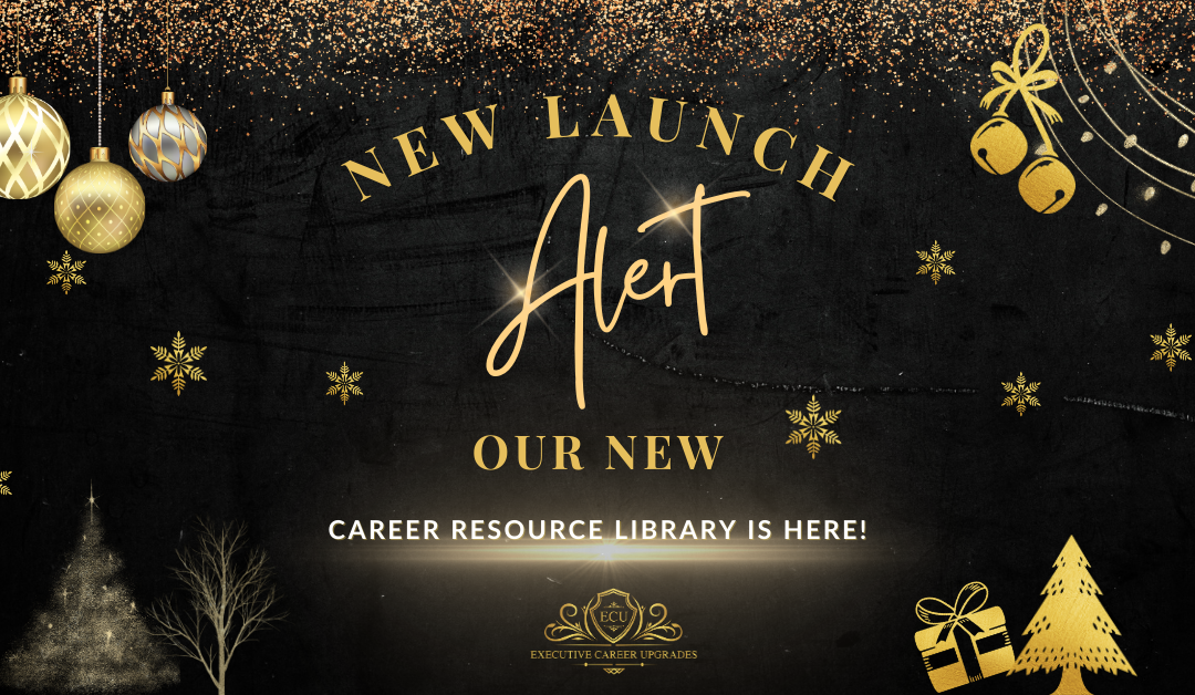 Unlocking Your Path to Executive Success: Introducing Our Career Resource Library!