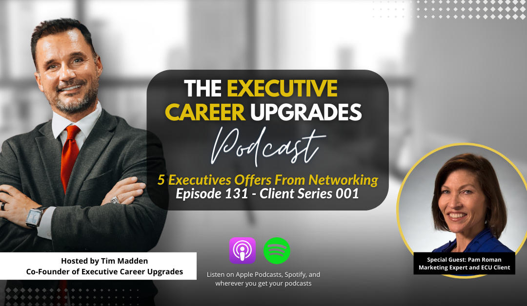 5 Executives Offers From Networking – Client Series 001