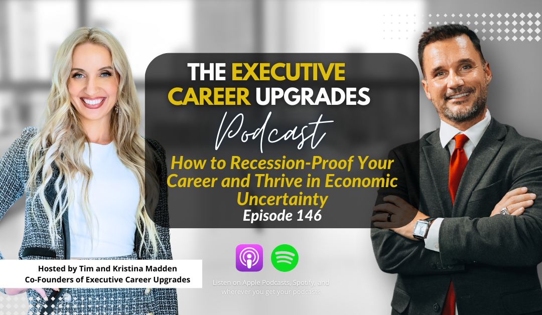 How to Recession-Proof Your Career and Thrive in Economic Uncertainty